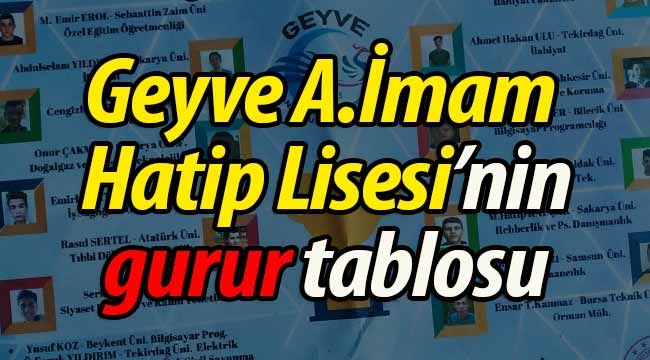 Geyve A.İmam Hatip Lisesi'nin gurur tablosu