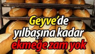 Geyve'de yılbaşına kadar ekmeğe zam yok!