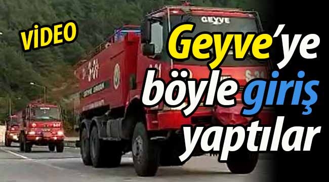 Geyve'ye böyle giriş yaptılar!