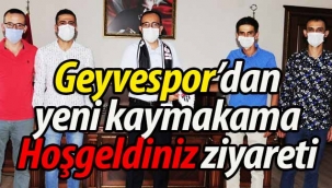 Geyvespor'dan yeni kaymakama ziyaret