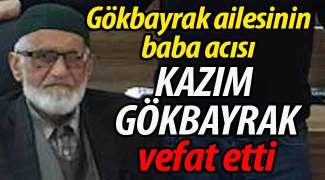 Gökbayrak ailesinin baba acısı