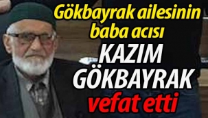 Gökbayrak ailesinin baba acısı