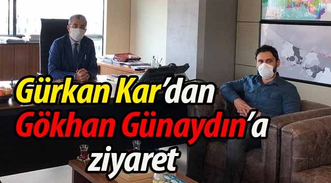 Gürkan Kar'dan Gökhan Günaydın'a ziyaret