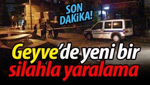 SON DAKİKA! Geyve'de yeni bir silahla yaralama!
