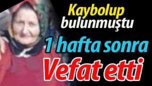 1 hafta sonra vefat etti