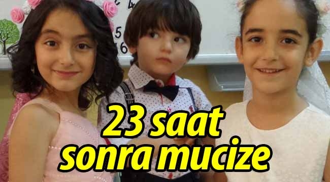 23 saat sonra gelen mucize! 