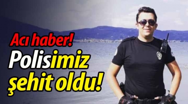 ACI HABER! Polisimiz şehit oldu