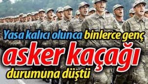 Binlerce genç asker kaçağı durumuna düştü