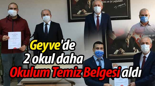 Geyve'de 2 okul daha "Okulum Temiz Belgesi" aldı