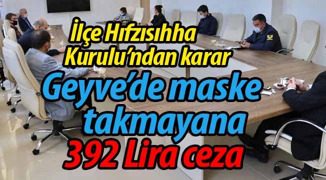 Geyve'de maske takmayana 392 lira ceza! 