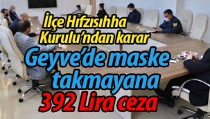 Geyve'de maske takmayana 392 lira ceza!