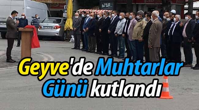 Geyve'de Muhtarlar Günü kutlandı