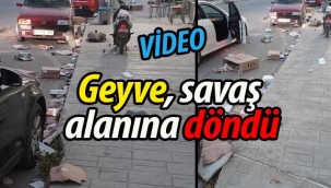 Geyve savaş alanına döndü