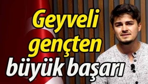 Geyveli gençten büyük başarı