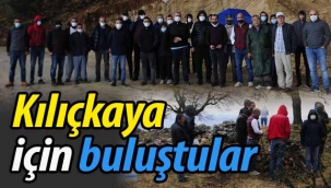 Kılıçkaya için buluştular!