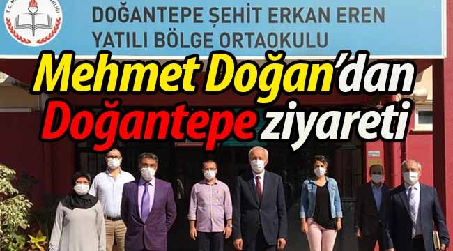 Mehmet Doğan'dan Doğantepe YİBO ziyareti