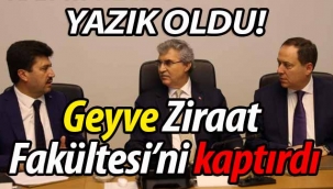Yazık oldu! Geyve Ziraat Fakültesini kaptırdı