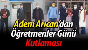 Adem Arıcan'dan öğretmenler günü kutlaması