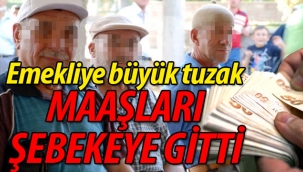 Emekliye büyük tuazak! Maaşları şebekeye gitti!