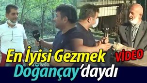 En İyisi Gezmek, Geyve Doğançay'daydı