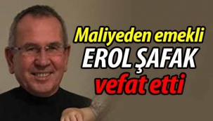 Erol Şafak vefat etti