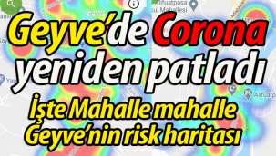 Geyve'de Corona yeniden patladı!