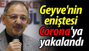 Geyve'nin eniştesi Corona'ya yakalandı