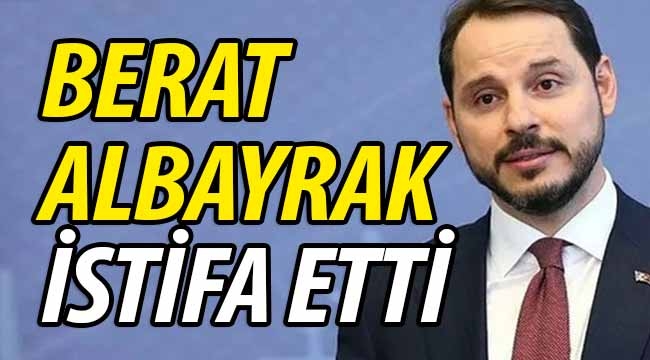 SON DAKİKA! Berat Albayrak istifa etti