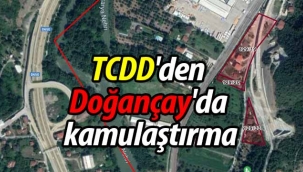 TCDD'den Doğançay'da kamulaştırma