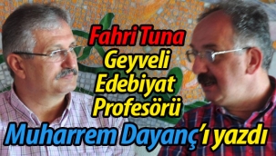 Fahri Tuna, Muharrem Dayanç'ı yazdı