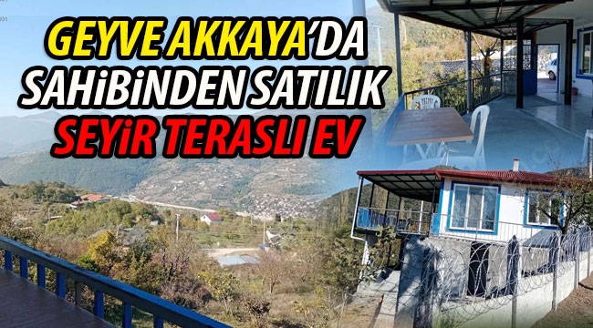 Geyve Akkaya'da, Sahibinden Satılık Seyir Teraslı Ev!