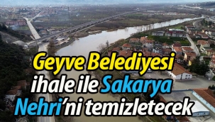 Geyve Belediyesi, Sakarya Nehri'nde temizlik yaptıracak
