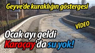 Ocak ayı geldi, Geyve Karaçay Deresi'nde su yok!