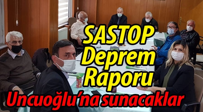 SASTOP'tan Deprem Raporu