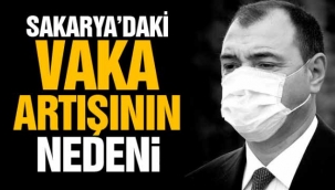 Vali, Sakarya'daki bulaşın nedenini  açıkladı