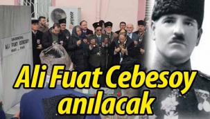 Ali Fuat Cebesoy vefatının 53. yılında Anılacak!