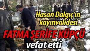 Fatma Şerife Küpçü vefat etti