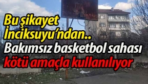 Geyve'de bakımsız basketbol sahası kötü amaçla kullanılıyor