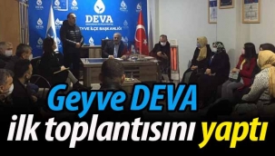 Geyve DEVA ilk toplantısını gerçekleştirdi