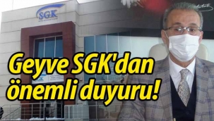 Geyve SGK'dan önemli duyuru!