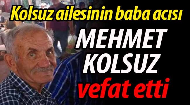 Mehmet Kolsuz vefat etti