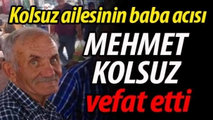 Mehmet Kolsuz vefat etti