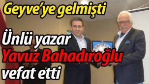 Yavuz Bahadıroğlu vefat etti