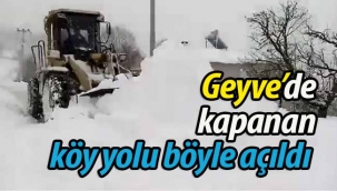 Geyve'de kapanan köy yolu böyle açıldı