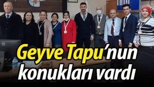Geyve Tapu'nun konukları vardı