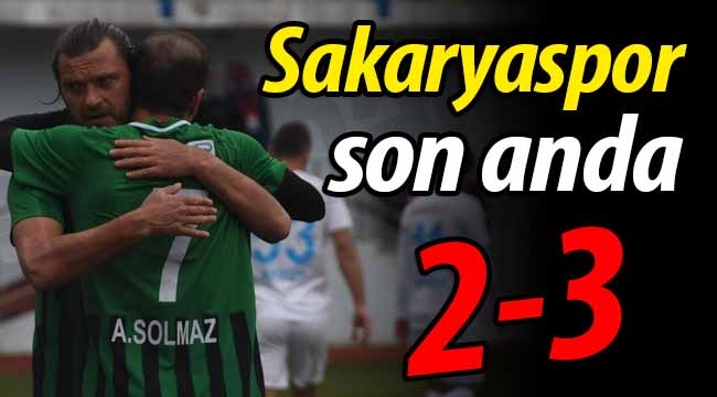 Sakaryaspor son anda; 2-3