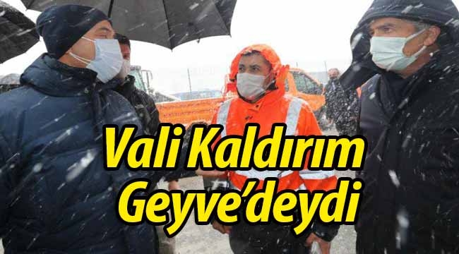 Vali Kaldırım Geyve'deydi