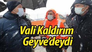 Vali Kaldırım Geyve'deydi
