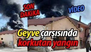 Geyve çarşısında korkutan yangın