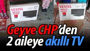 Geyve CHP'den 2 aileye akıllı TV